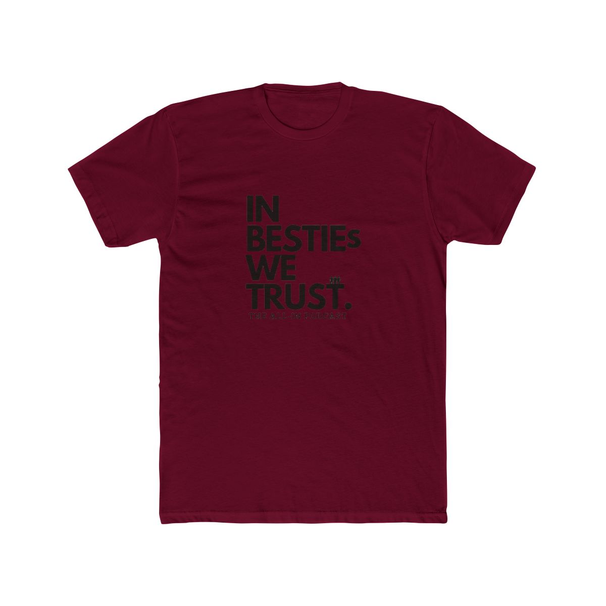 IN BESTIES WE TRUST