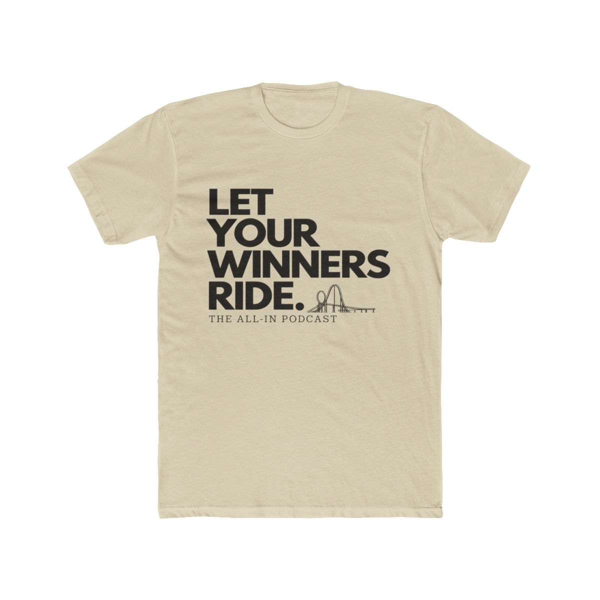 Let Your Winners Ride - alternate angle 2, merchandise