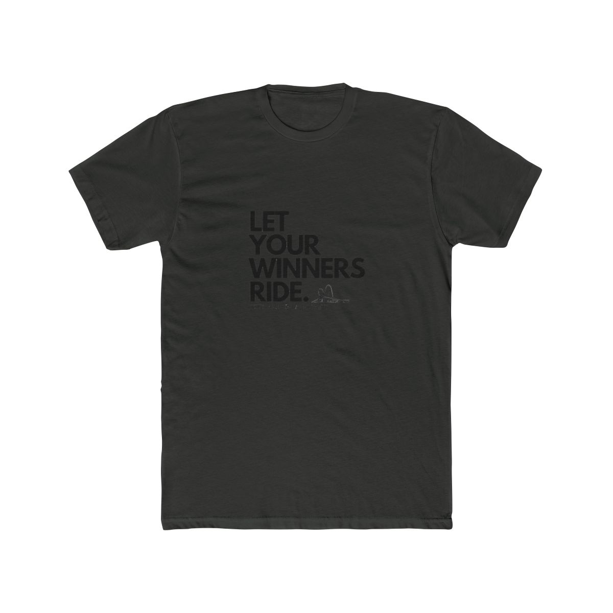 Let Your Winners Ride - alternate angle 5, merchandise